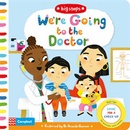 We're Going to the Doctor - Preparing For A Check-UpBoard book