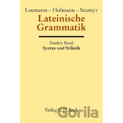 Handbuch der Altertumswissenschaft, Bd. II, 2.2, - Szantyr Hofmann, Leumann,