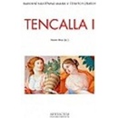 Tencalla I–II