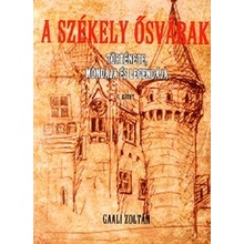 A székely ősvárak története, mondája és legendája II. kötet