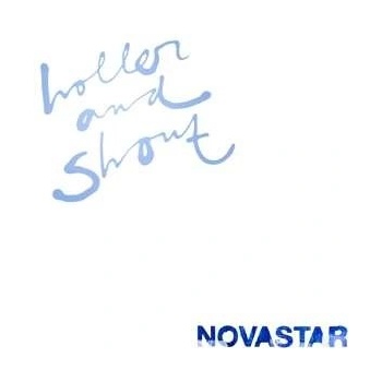 Novastar - Holler And Shout LP