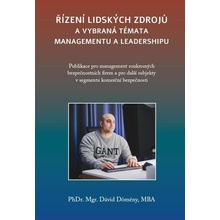 Řízení lidských zdrojů a vybraná témata managementu a leadershipu