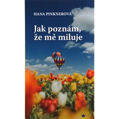 Jak poznám, že mě miluje