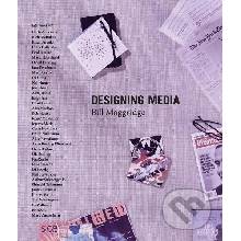 Designing Media - B. Moggridge