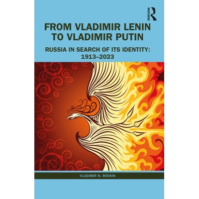 From Vladimir Lenin to Vladimir Putin | Vladimir N. Brovkin