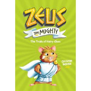 Zeus the Mighty: The Trials of Hairy-Clees (Book 3) | Crispin Boyer (2021)