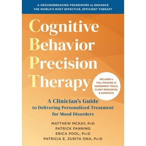 Cognitive Behavioral Precision Therapy | Patrick Fanning, Erica Pool, Patricia E Zurita Ona (ISBN: 9781648488863)