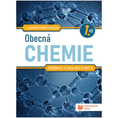 Obecná chemie pro SŠ - učebnice 1. díl