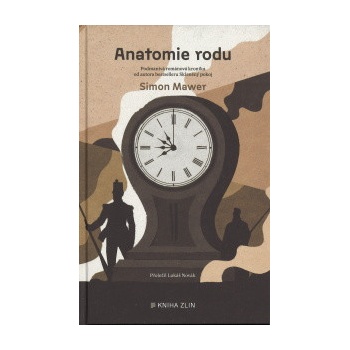 Anatomie rodu - Simon Mawer