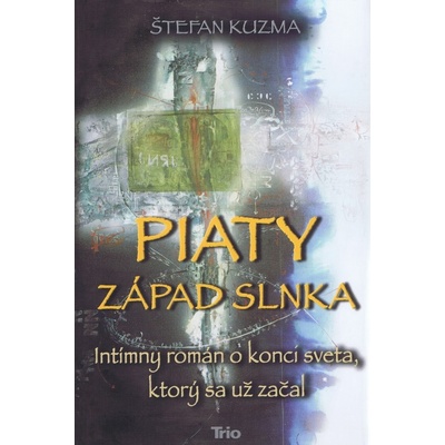 Piaty západ slnka - Štefan Kuzma