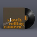 Slowly Rolling Camera silver shadow 1 LP