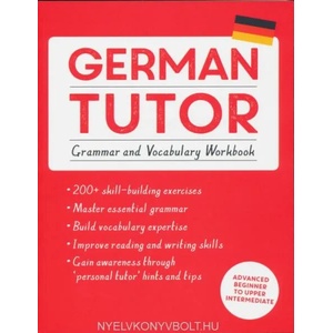 German Tutor: Grammar and Vocabulary Workbook (Learn German with Teach Yourself) | Edith Kreuter, Jonas Langner (ISBN: 9781473609785)