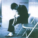 White Blues - Chet Baker CD