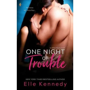 One Night Of Trouble | Elle Kennedy (ISBN: 9781505724684)
