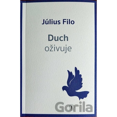 Duch oživuje - Július Filo