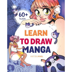 Learn to Draw Manga | KRITZELPIXEL (ISBN: 9780593886496)