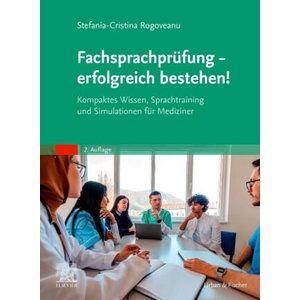 Fachsprachprüfung - erfolgreich bestehen! | Stefania-Cristina Rogoveanu (ISBN: 9783437213496)