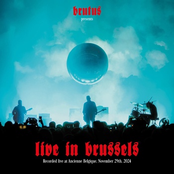 Brutus - Live in Brussels (Limited Edition) (Red Coloured) (3 LP) (5060626469433)