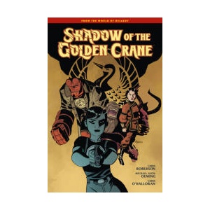 Shadow of the Golden Crane | Chris Roberson, Michael Avon Oeming, Clem Robins (ISBN: 9781506746029)
