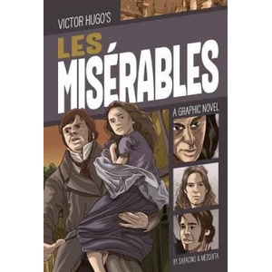 Les Misérables: A Graphic Novel | Luciano Saracino, Fabi Mezquita (ISBN: 9781496561169)