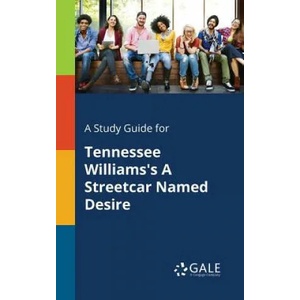 Study Guide for Tennessee Williams's A Streetcar Named Desire | Cengage Learning Gale (ISBN: 9781375398985)