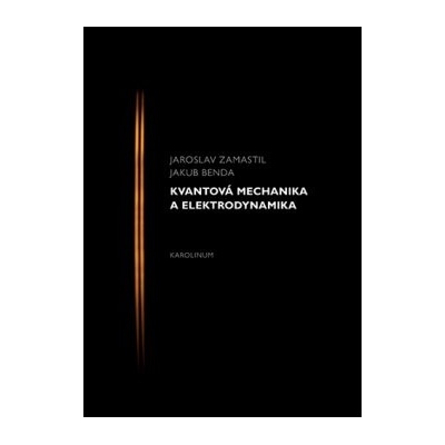 Kvantová mechanika a elektrodynamika
