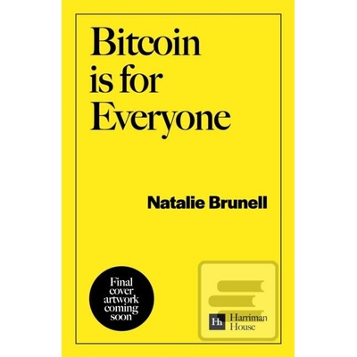 Bitcoin is for Everyone - Natalie Brunell