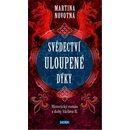 Knihy Svědectví uloupené dýky - Martina Novotná