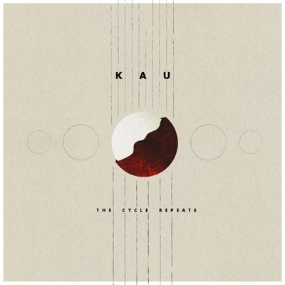 Kau - CYCLE REPEATS CD