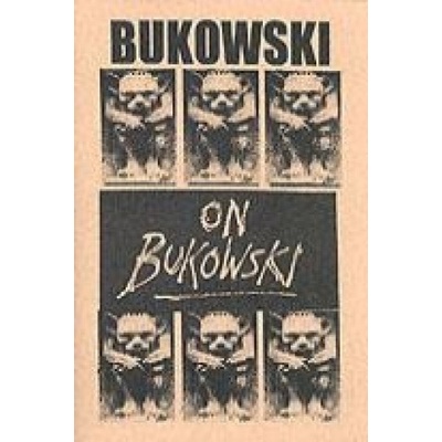 Bukowski on Bukowski - with CD - Charles Bukowski , Rikki Hollywood