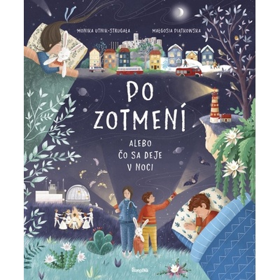 Po zotmení | Monika Utnik-Strugala, Malgosia Piatkowska
