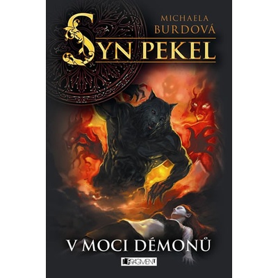 Syn pekel – V moci démonů - Burdová Michaela