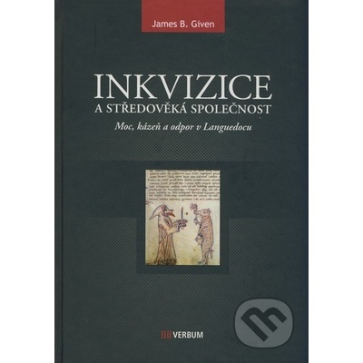 Inkvizice a středověká společnost - B. Given James