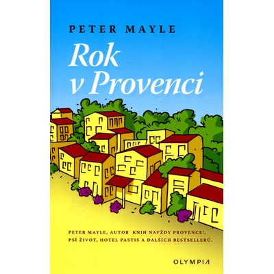 Rok v Provenci - dotisk 1.vyd.