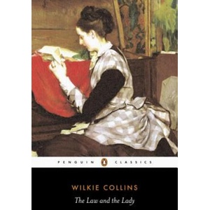 Law and the Lady | Wilkie Collins (ISBN: 9780140436075)