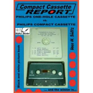 Compact Cassette Report - Philips One-Hole Cassette vs. Compact Cassette Norelco Philips | Uwe H. Sültz (ISBN: 9783743190818)