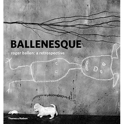 Ballenesque - Roger Ballen