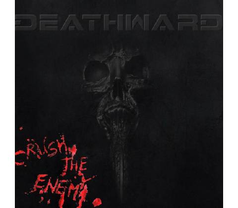 Deathward - Crush The Enemy CD