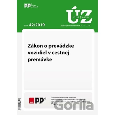 UZZ 42/2019 Zákon o prevádzke vozidiel v cestnej premávke
