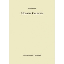 Albanian Grammar with Exercises, Chrestomathy and Glossaries