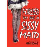 Miro Books UK Forced to be a Sissy Maid | Jo Santana