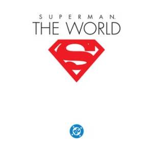 Superman: The World (ISBN: 9781799504870)
