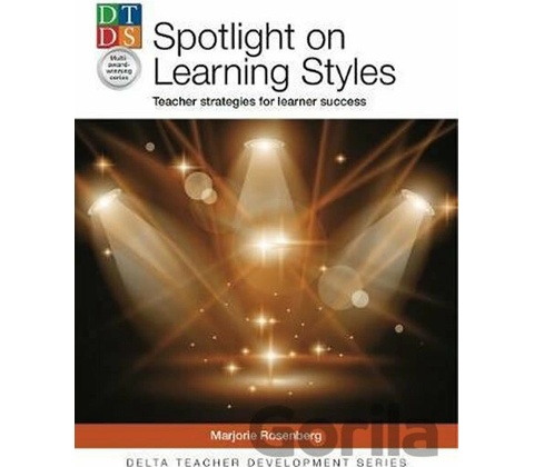 Spotlight on Learning Styles - Marjorie Rosenberg