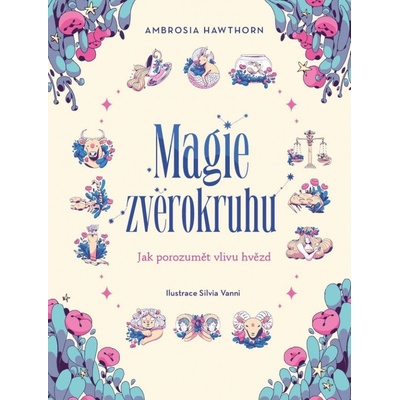 Magie zvěrokruhu - Ambrosia Hawthorn
