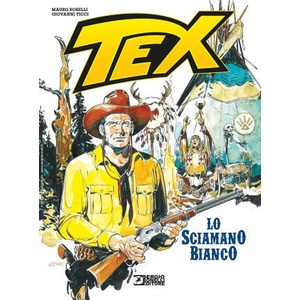 Tex. Lo sciamano bianco | Mauro Boselli, Giovanni Ticci (2024)
