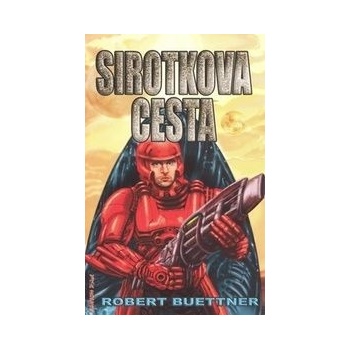 Sirotkova cesta - Robert Buettner