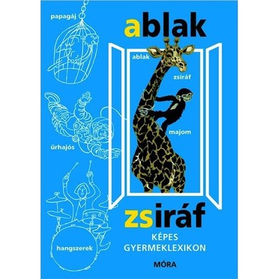 Ablak - Zsiráf - Képes gyermeklexikon