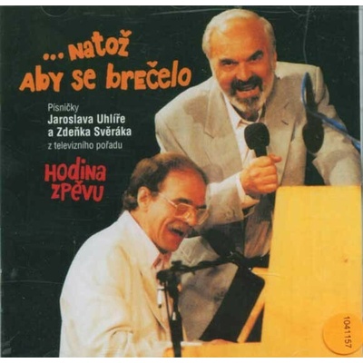 Natož aby se brečelo - CD - Uhlíř Jaroslav, Svěrák Zdeněk