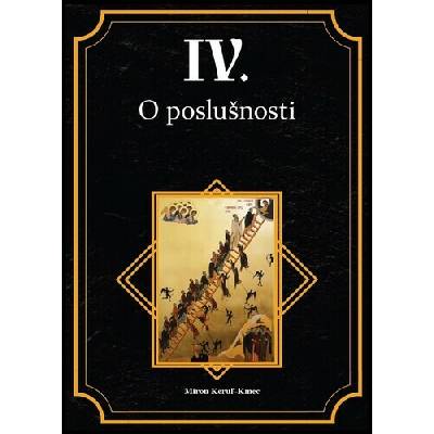 O poslušnosti • IV. - Štvrtý stupeň