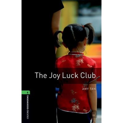 Oxford Bookworms Library: Stage 6: the Joy Luck Club Tan Amy